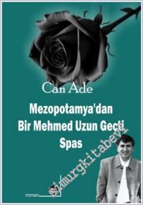 Mezopotamya'dan Bir Mehmed Uzun Geçti Spas -        2024