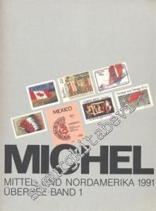 Michel: Mittel - Und Nordamerika 1991 Überse Band 1 -