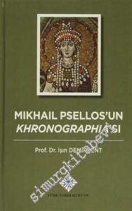 Mikhail Psellos'un Khronographia'sı -        2014
