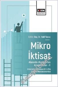 Mikro İktisat Alanında Uluslararası Araştırmalar - 2 = International Research in the Field of Microeconomics -        2025