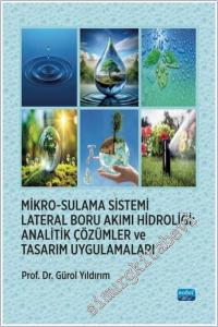 Mikro-Sulama Sistemi Lateral Boru Akımı Hidroliği : Analitik Çözümler ve Tasarım Uygulamaları -        2025