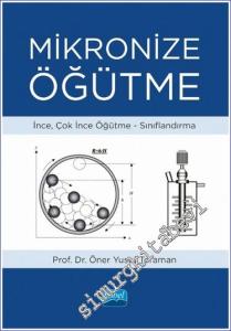 Mikronize Öğütme : İnce Çok İnce Öğütme Sınıflandırma -        2022