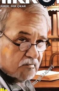 Mikrop Dergisi: Kolay girer, zor çıkar - İlber Ortaylı - Sayı: 5      Eylül - Ekim