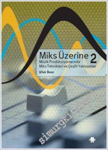 Miks Üzerine 2 -        2024