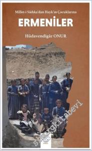 Millet-i Sadıka'dan Hayk'ın Çocuklarına Ermeniler -        2025