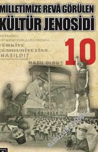 Milletimize Reva Görülen Kültür Jenosidi -