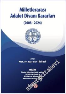 Milletlerarası Adalet Divanı Kararları (2008 - 2024) -        2025