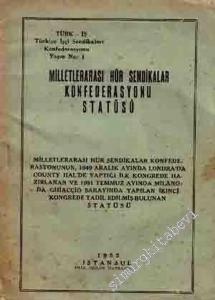 Milletlerarası Hür Sendikalar Konfederasyonu Statüsü -        1952