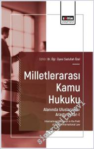 Milletlerarası Kamu Hukuku Alanında Uluslararası Araştırmalar - 1 = International Research in the Field of Public International Law -        2025