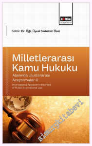 Milletlerarası Kamu Hukuku Alanında Uluslararası Araştırmalar - 2 = International Research in the Field of Public International Law -         2026