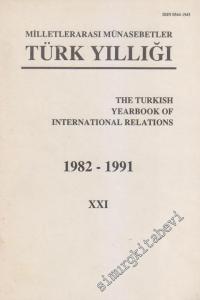 Milletlerarası Münasebetler Türk Yıllığı 1982 - 1991 - XXI -        1992