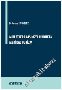Milletlerarası Özel Hukukta Medikal Turizm (Ciltli) -        2025