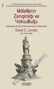 Milletlerin Zenginliği ve Yoksulluğu: Neden Bazıları Çok Zengin, Bazıları Çok Yoksuldur? -