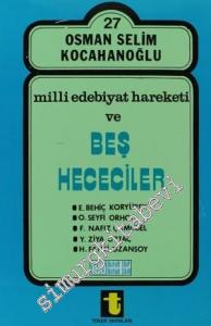 Milli Edebiyat Hareketi ve Beş Hececiler -