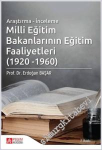 Milli Eğitim Bakanlarının Eğitim Faaliyetleri (1920 - 1960) -        2019