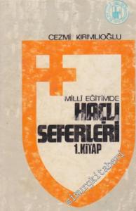 Milli Eğitimde Haçlı Seferleri 1 -