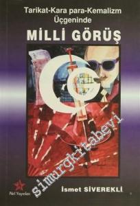 Milli Görüş: Tarikat - Kara Para - Kemalizm Üçgeninde -        2000