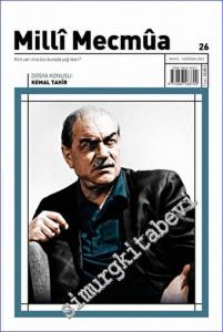 Milli Mecmua Dergisi - Kemal Tahir - Sayı: 26      Mayıs - Haziran 2022