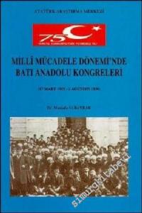 Milli Mücadele Dönemi'nde Batı Anadolu Kongreleri (17 Mart 1919 - 2 Ağustos 1920) -