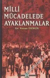 Milli Mücadelede Ayaklanmalar   -