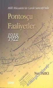 Milli Mücadele'de Canik Sancağı'nda Pontosçu Faaliyetler ( 1918 - 1922) -        2003