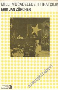 Milli Mücadelede İttihatçılık -