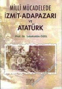 Milli Mücadelede İzmit, Adapazarı ve Atatürk -        2005
