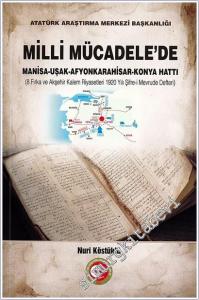 Milli Mücadele'de Manisa - Uşak - Afyonkarahisar - Konya Hattı -        2025