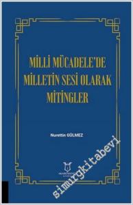 Milli Mücadele'de Milletin Sesi Olarak Mitingler -        2025