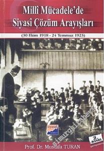Milli Mücadele'de Siyasi Çözüm Arayışları ( 30 Ekim 1918 - 24 Temmuz 1923 ) -        2005