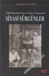 Milli Mücadele'den 12 Mart'a Konya'da Siyasi Sürgünler  -        2001