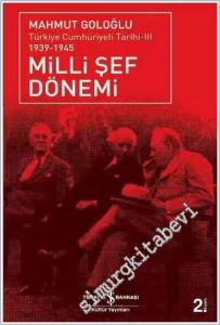Milli Şef Dönemi: Türkiye Cumhuriyeti Tarihi 3 (1939 - 1945) -        2012