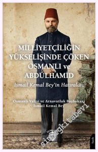 Milliyetçiliğin Yükselişinde Çöken Osmanlı ve Abdülhamid -         2026