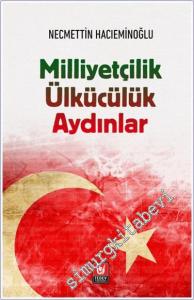 Milliyetçilik Ülkücülük Aydınlar -        2024