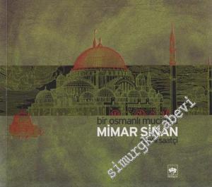 Mimar Sinan: Bir Osmanlı Mucizesi -        2015