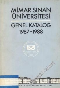 Mimar Sinan Üniversitesi Genel Katalog 1987 - 1988 -        1988