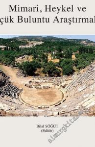 Mimari Heykel ve Küçük Buluntu Araştırmaları - Stratonikeia Çalışmaları 4 -        2019