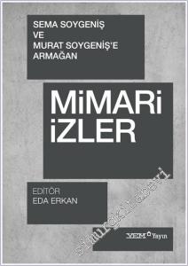 Mimari İzler - Sema Soygeniş ve Murat Soygeniş'e Armağan -        2025