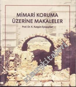 Mimari Koruma Üzerine Makaleler -        2001