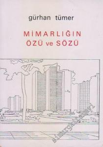 Mimarlığın Özü Sözü Mimarlık Üzerine Denemeler -        1980