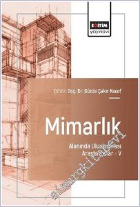 Mimarlık Alanında Uluslararası Araştırmalar 5 -        2025