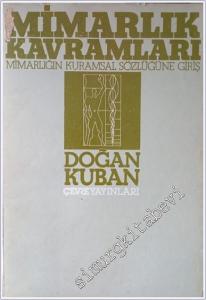Mimarlık Kavramları : Mimarlığın Kurumsal Sözlüğüne Giriş -        1984