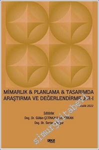 Mimarlık Planlama Tasarımda Araştırma ve Değerlendirmeler 1 (Aralık 2022) -        2023