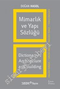 Mimarlık ve Yapı Sözlüğü = Dictionary of Architecture and Building  -
