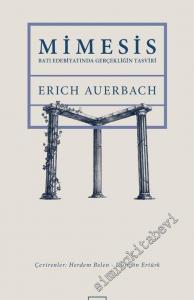 Mimesis : Batı Edebiyatında Gerçekliğin Tasviri -