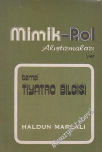 Mimik: Rol Araştırmaları ve Temel Tiyatro Bilgisi -        1974