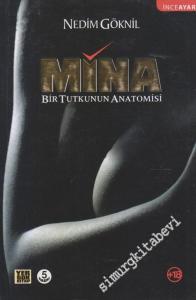 Mina: Bir Tutkunun Anatomisi -        2011