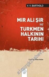 Mir Ali Şir ve Türkmen Halkının Tarihi -