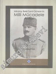 Miralay Bekir Sami Günsav'ın Milli Mücadele Anıları 2 Cilt TAKIM -