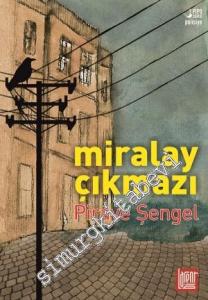 Miralay Çıkmazı -